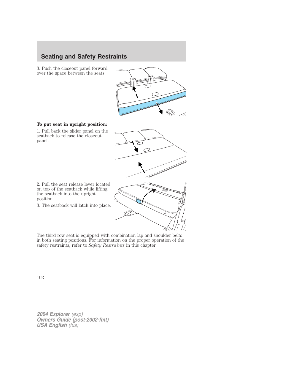 Seating and safety restraints | FORD 2004 Explorer v.2 User Manual | Page 102 / 296