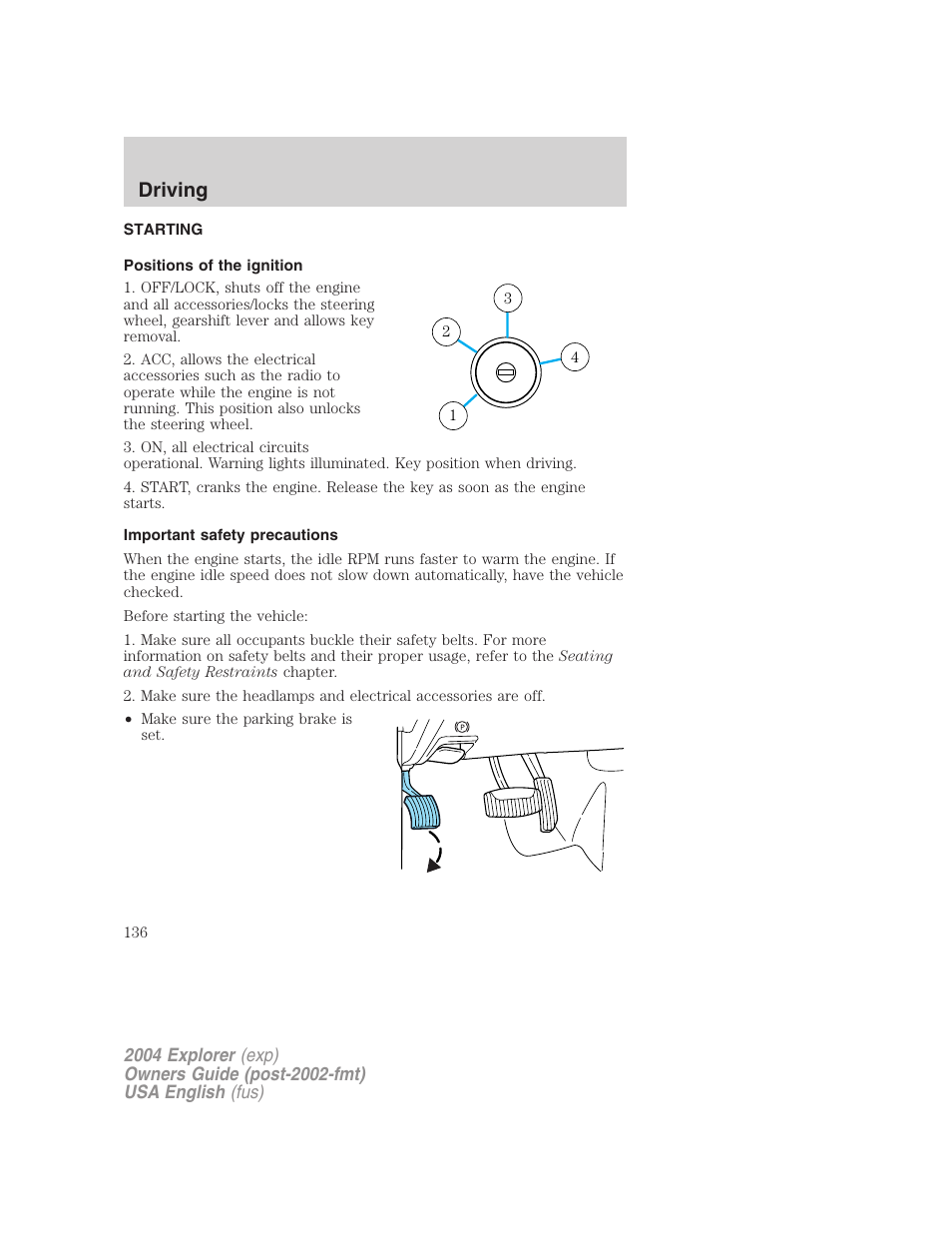 Driving | FORD 2004 Explorer v.2 User Manual | Page 136 / 296