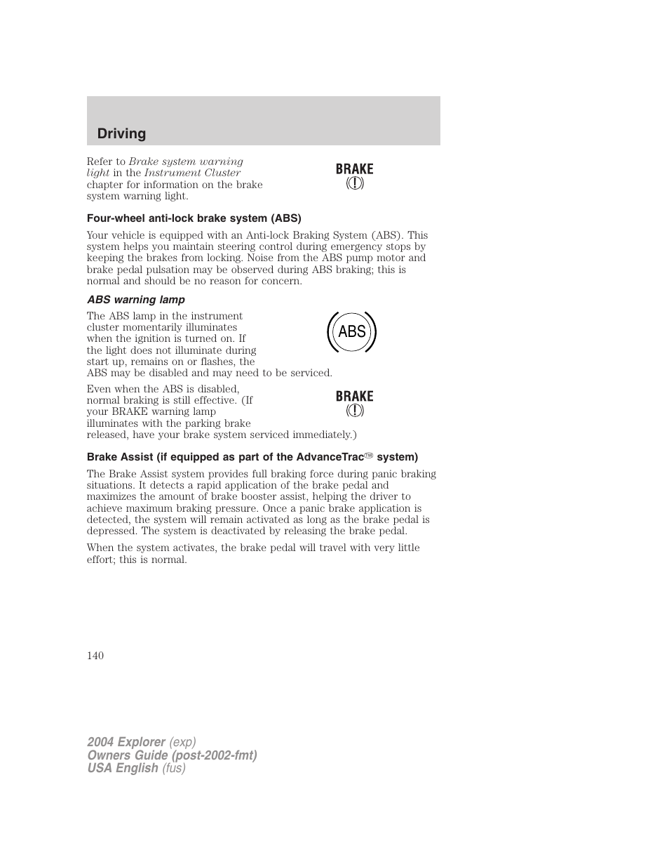 Driving | FORD 2004 Explorer v.2 User Manual | Page 140 / 296