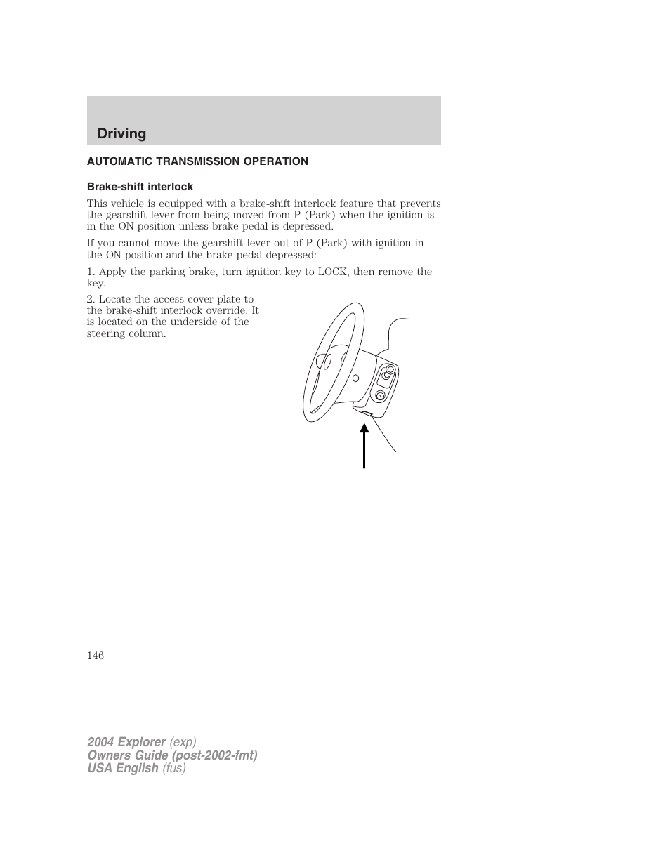 Driving | FORD 2004 Explorer v.2 User Manual | Page 146 / 296
