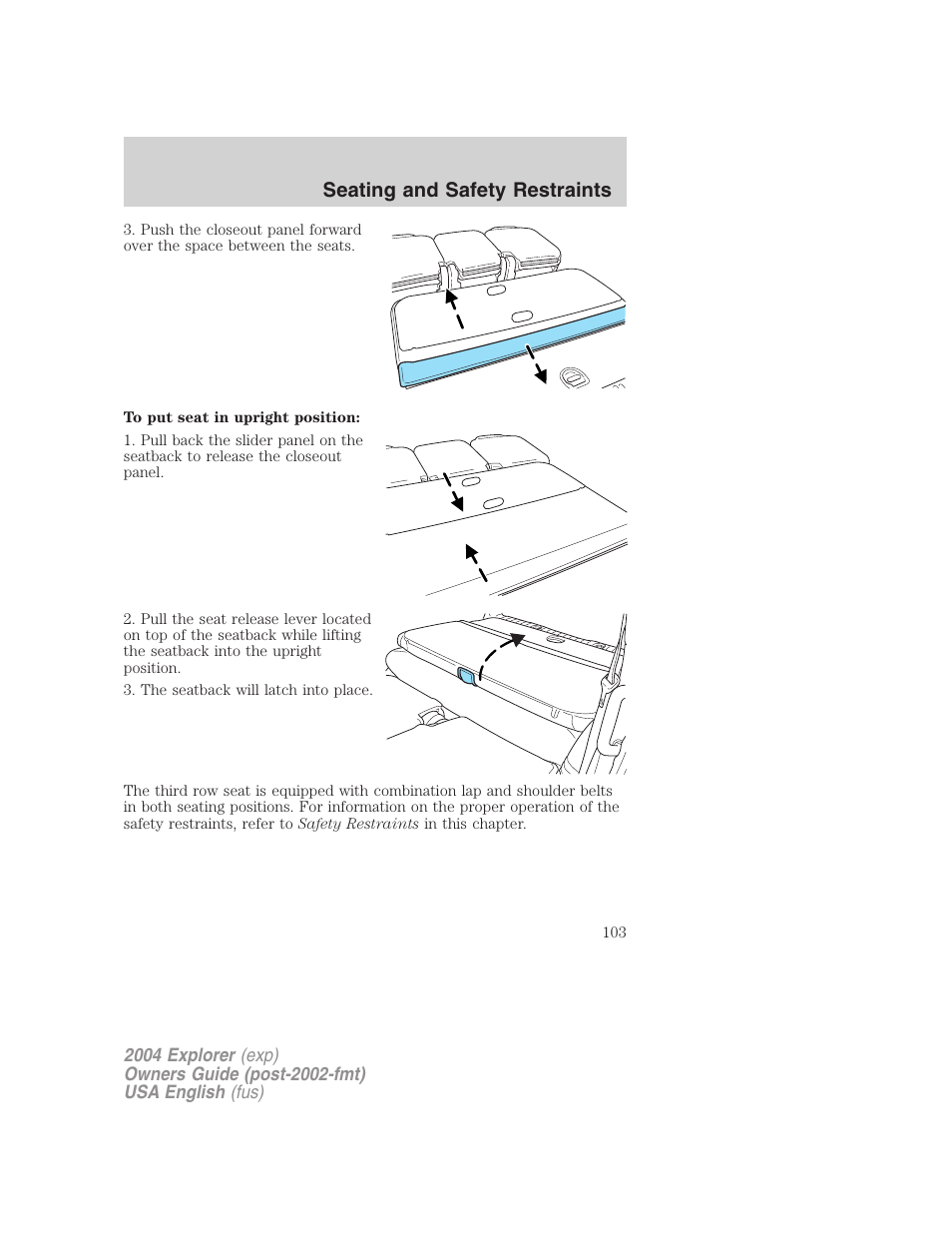 Seating and safety restraints | FORD 2004 Explorer v.3 User Manual | Page 103 / 296