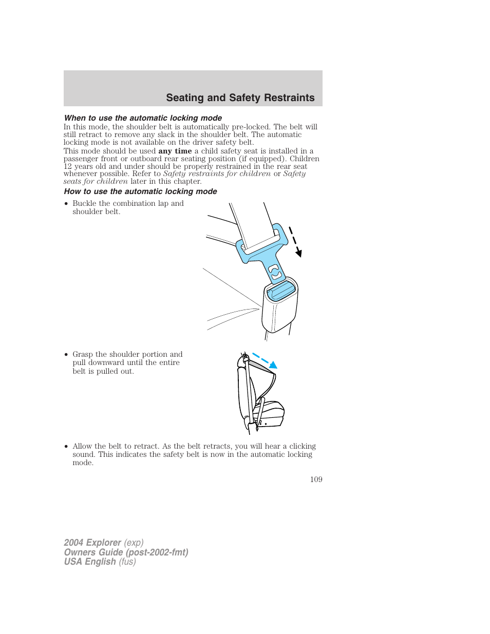 Seating and safety restraints | FORD 2004 Explorer v.3 User Manual | Page 109 / 296