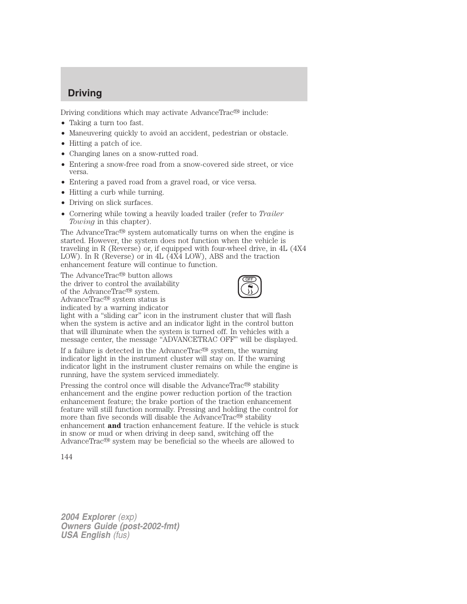 Driving | FORD 2004 Explorer v.3 User Manual | Page 144 / 296
