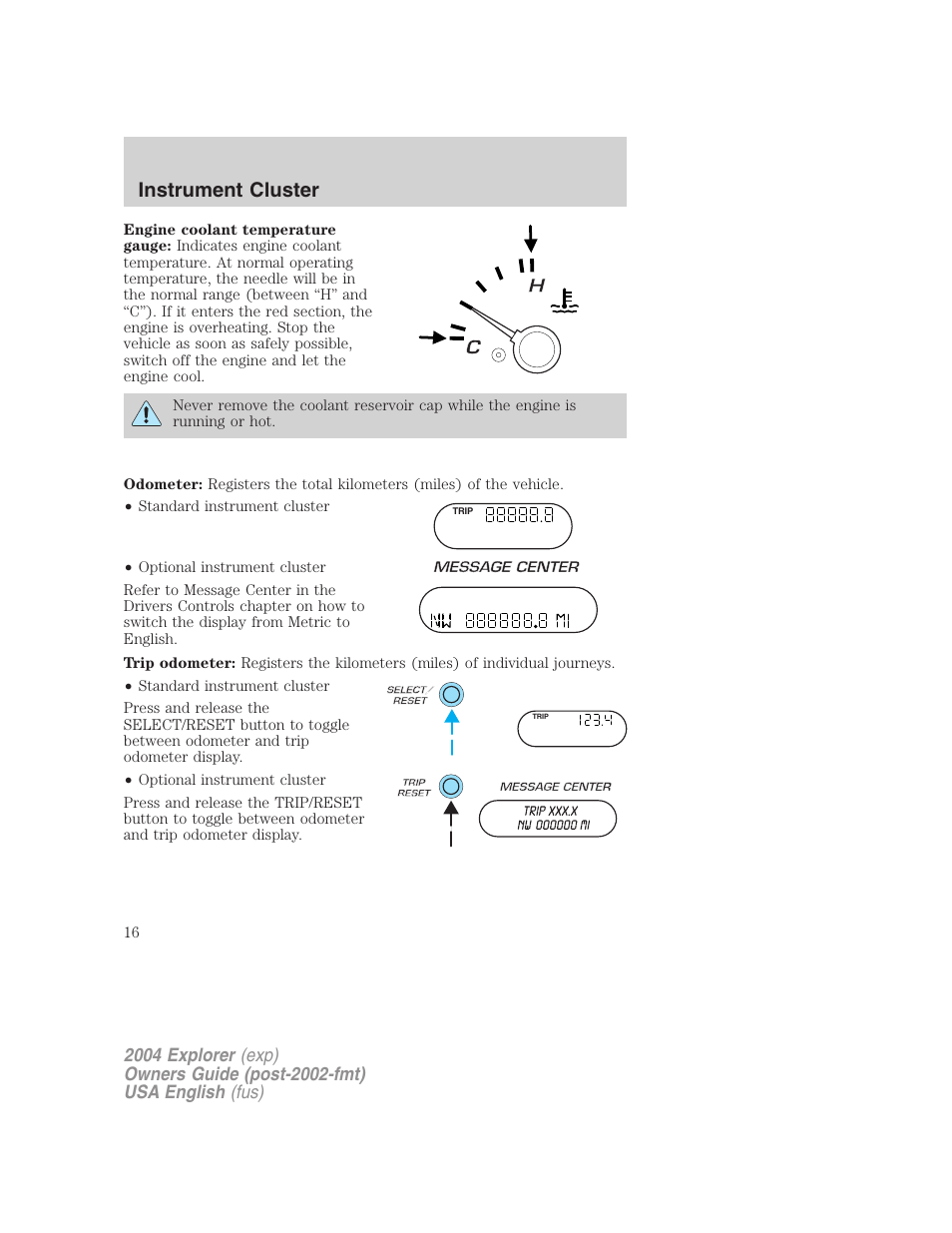 Instrument cluster | FORD 2004 Explorer v.3 User Manual | Page 16 / 296