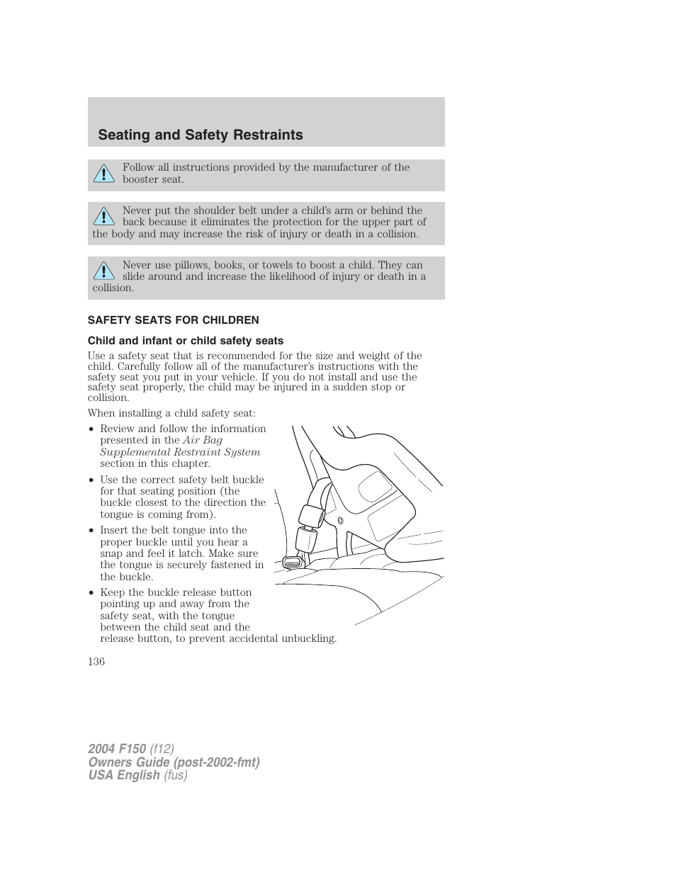 Seating and safety restraints | FORD 2004 F-150 v.2 User Manual | Page 136 / 296