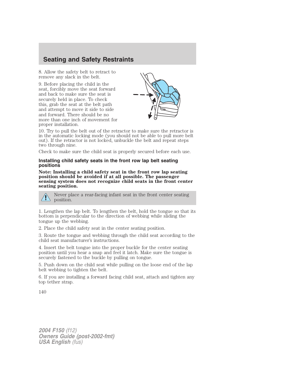 Seating and safety restraints | FORD 2004 F-150 v.2 User Manual | Page 140 / 296