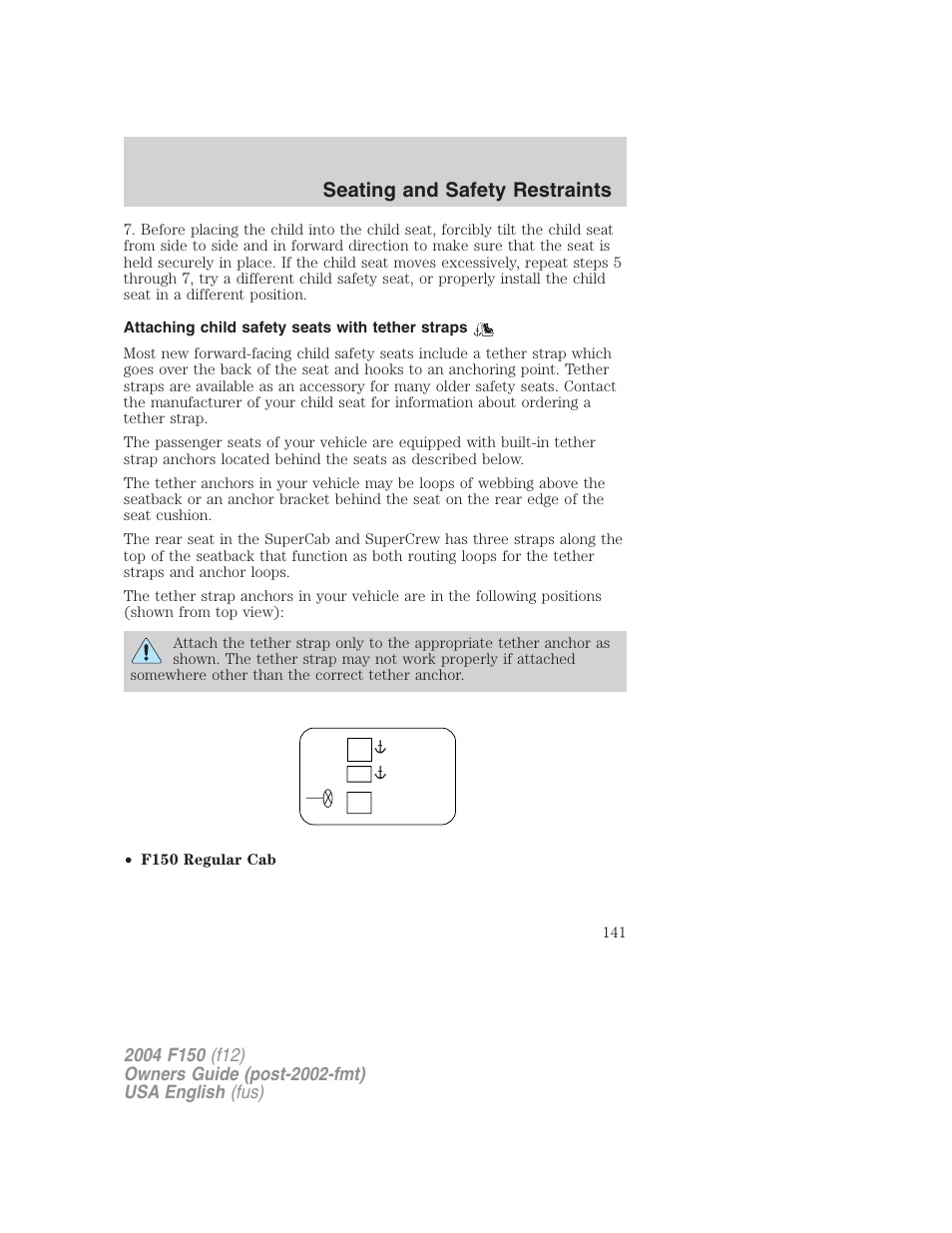 Seating and safety restraints | FORD 2004 F-150 v.2 User Manual | Page 141 / 296