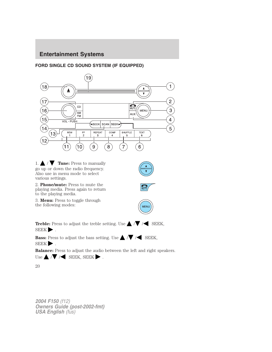 Entertainment systems | FORD 2004 F-150 v.2 User Manual | Page 20 / 296