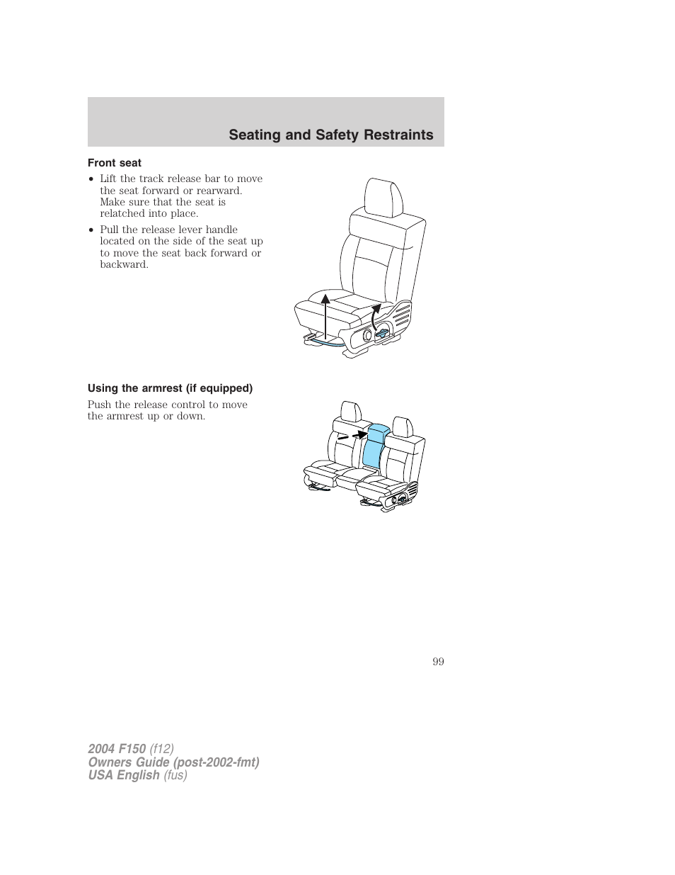 Seating and safety restraints | FORD 2004 F-150 v.2 User Manual | Page 99 / 296