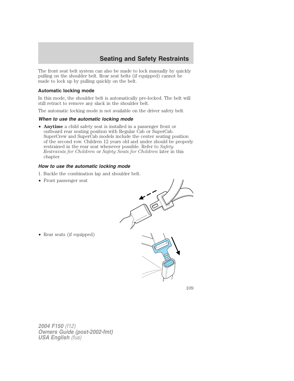 Seating and safety restraints | FORD 2004 F-150 v.3 User Manual | Page 109 / 304