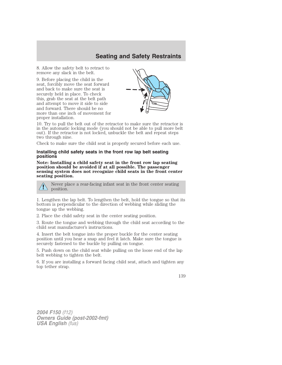 Seating and safety restraints | FORD 2004 F-150 v.3 User Manual | Page 139 / 304