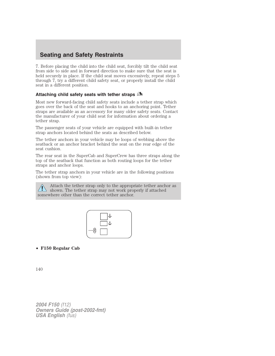 Seating and safety restraints | FORD 2004 F-150 v.3 User Manual | Page 140 / 304