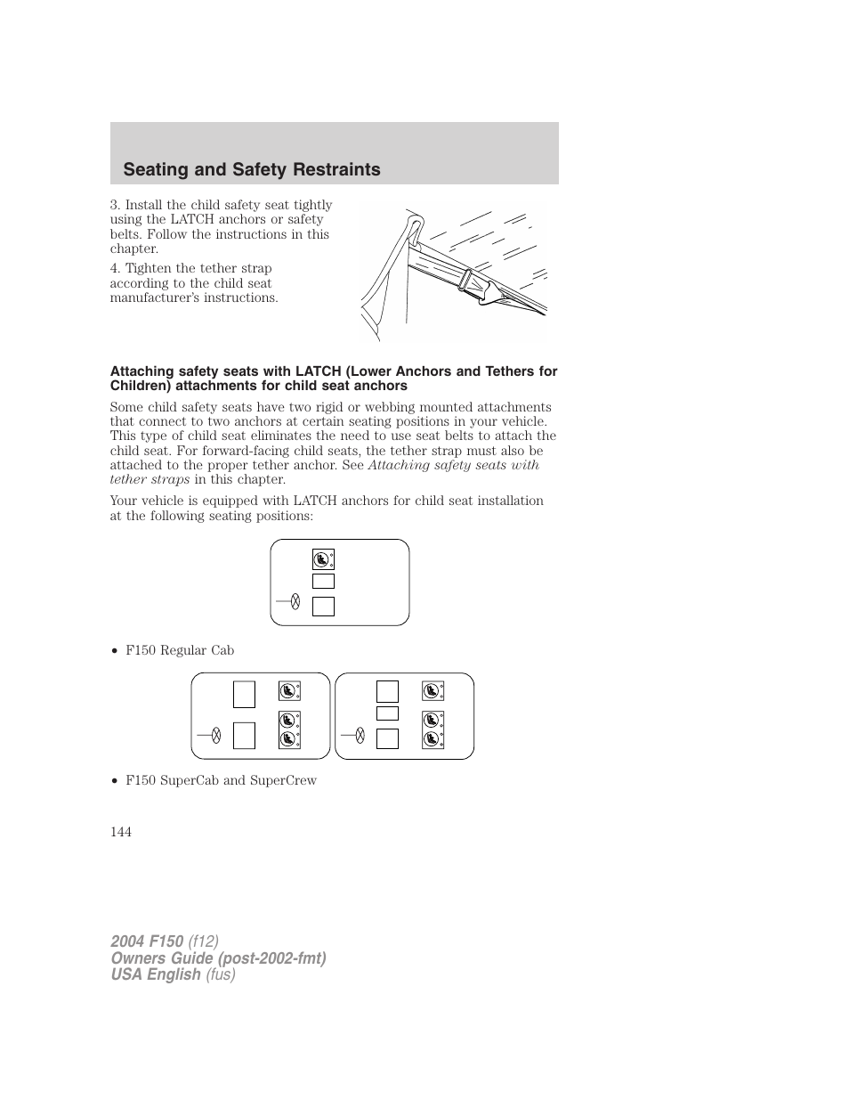 Seating and safety restraints | FORD 2004 F-150 v.3 User Manual | Page 144 / 304