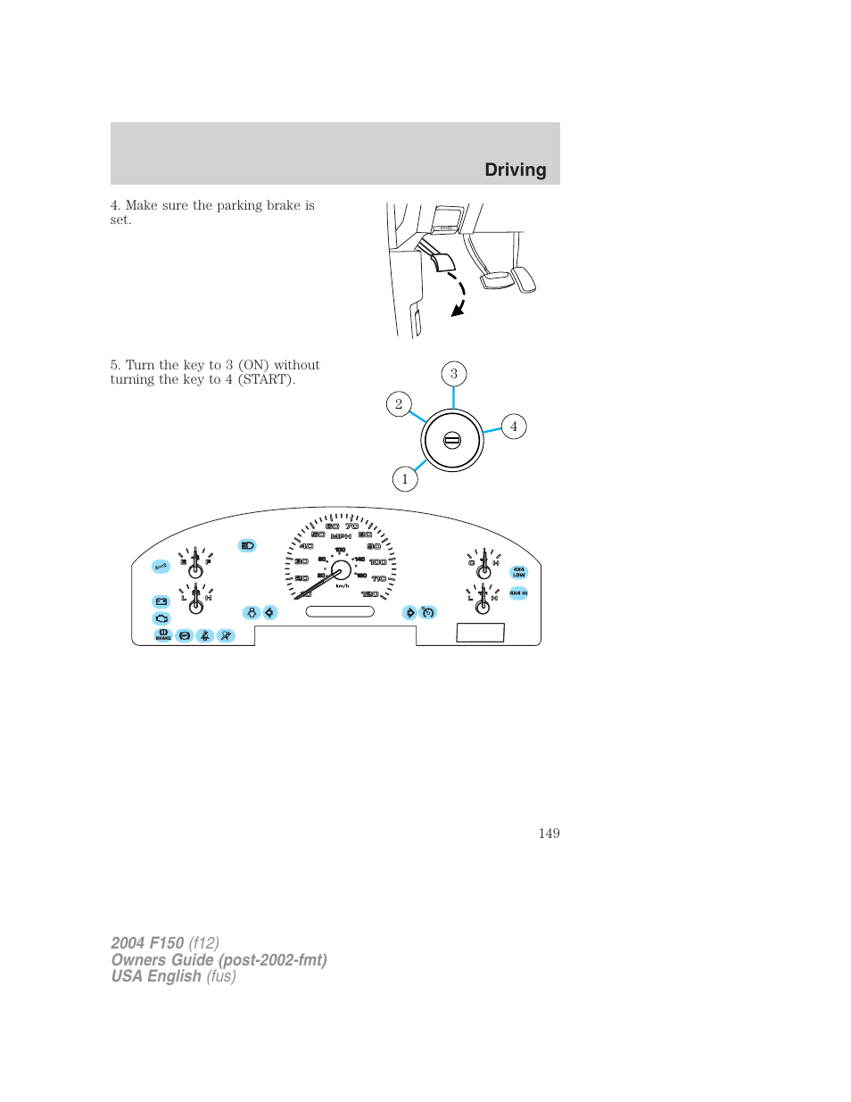 Driving | FORD 2004 F-150 v.3 User Manual | Page 149 / 304