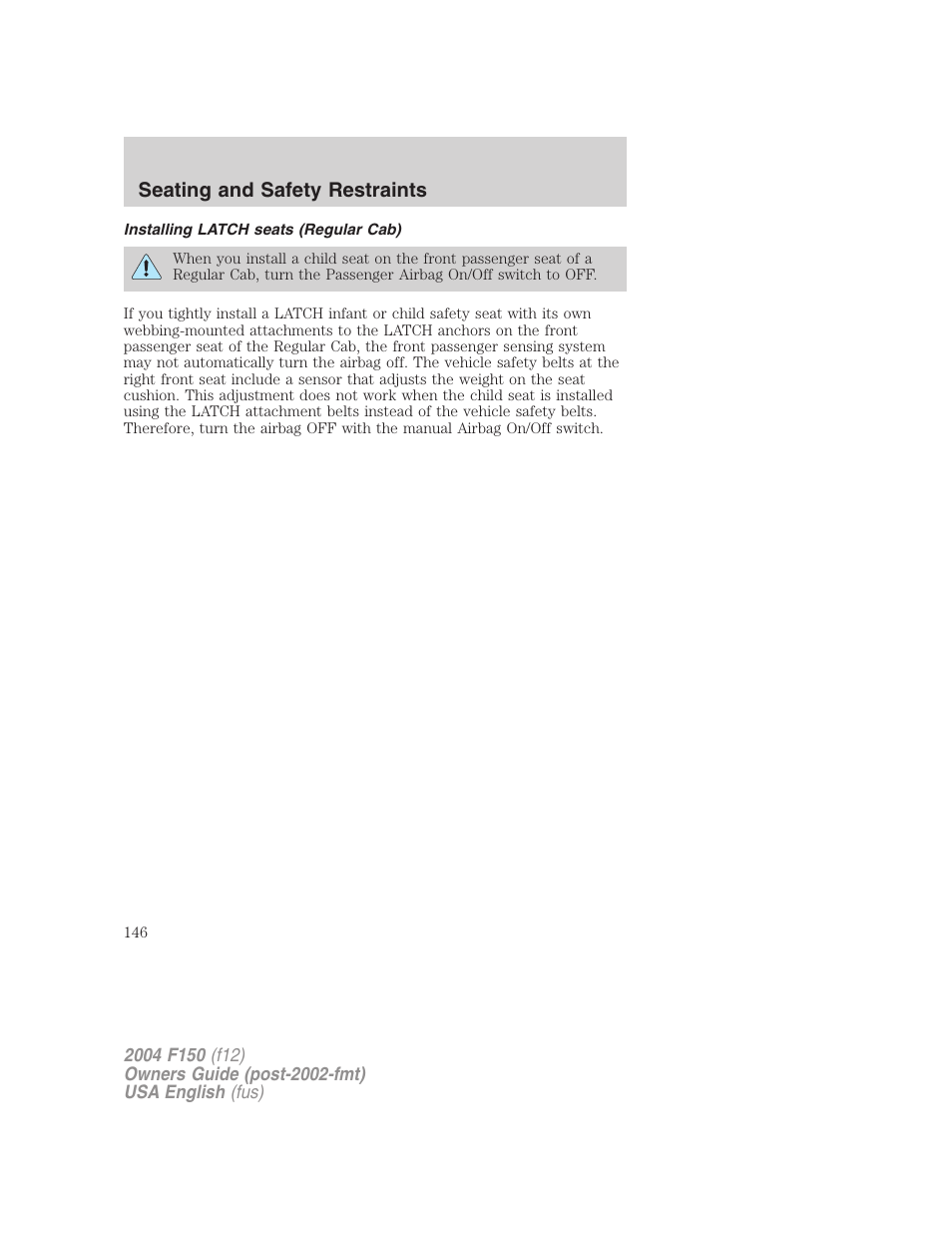 Seating and safety restraints | FORD 2004 F-150 v.4 User Manual | Page 146 / 296