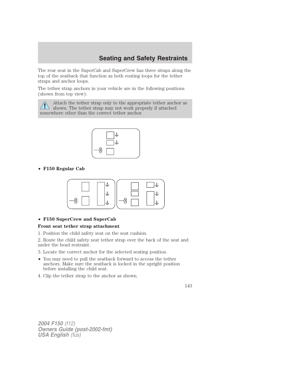 Seating and safety restraints | FORD 2004 F-150 v.5 User Manual | Page 143 / 304
