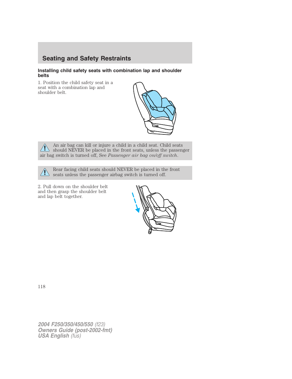 Seating and safety restraints | FORD 2004 F-550 v.1 User Manual | Page 118 / 304