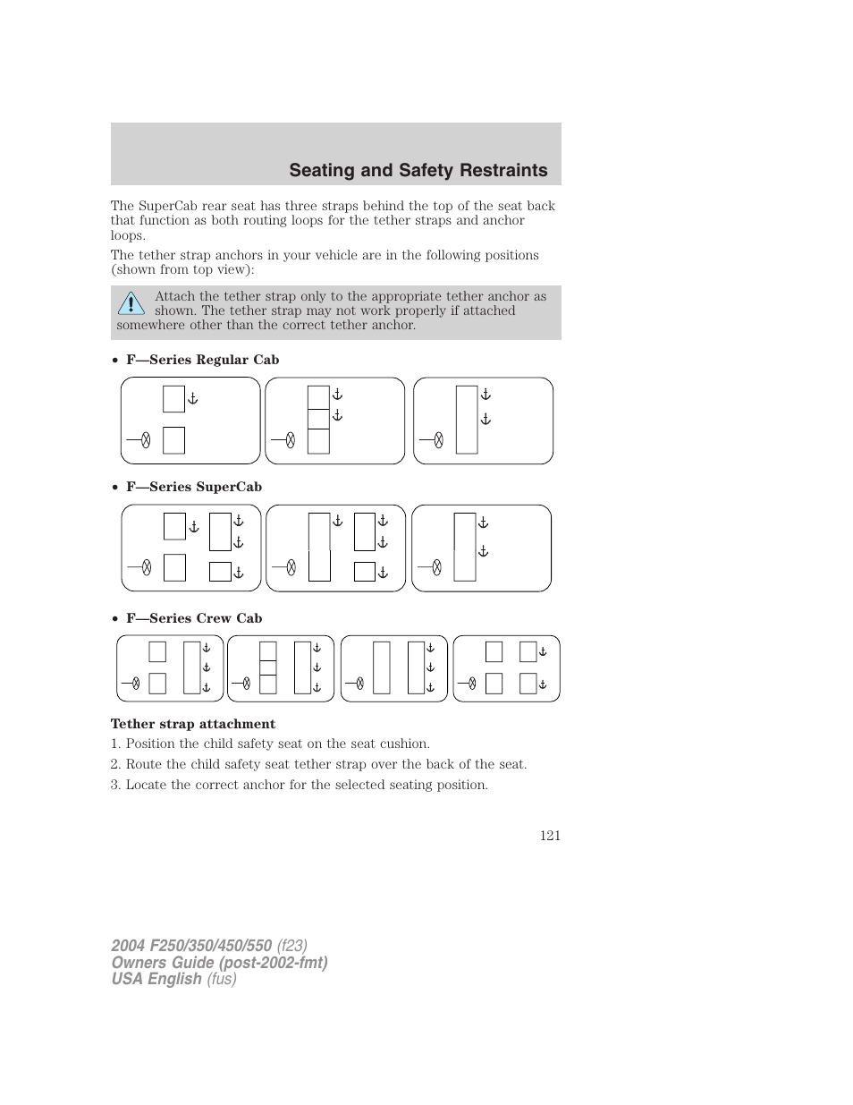 Seating and safety restraints | FORD 2004 F-550 v.1 User Manual | Page 121 / 304