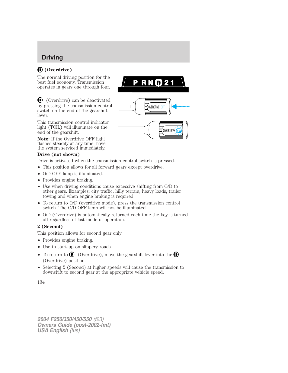 Driving | FORD 2004 F-550 v.1 User Manual | Page 134 / 304