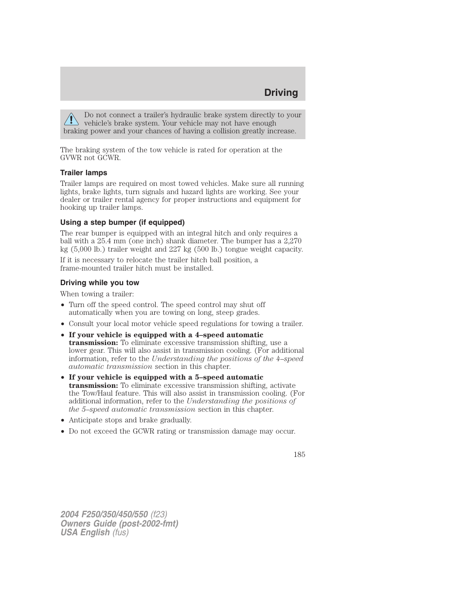 Driving | FORD 2004 F-550 v.1 User Manual | Page 185 / 304