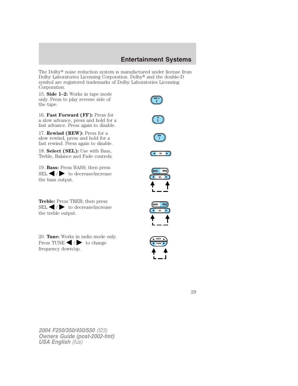 Entertainment systems | FORD 2004 F-550 v.1 User Manual | Page 29 / 304