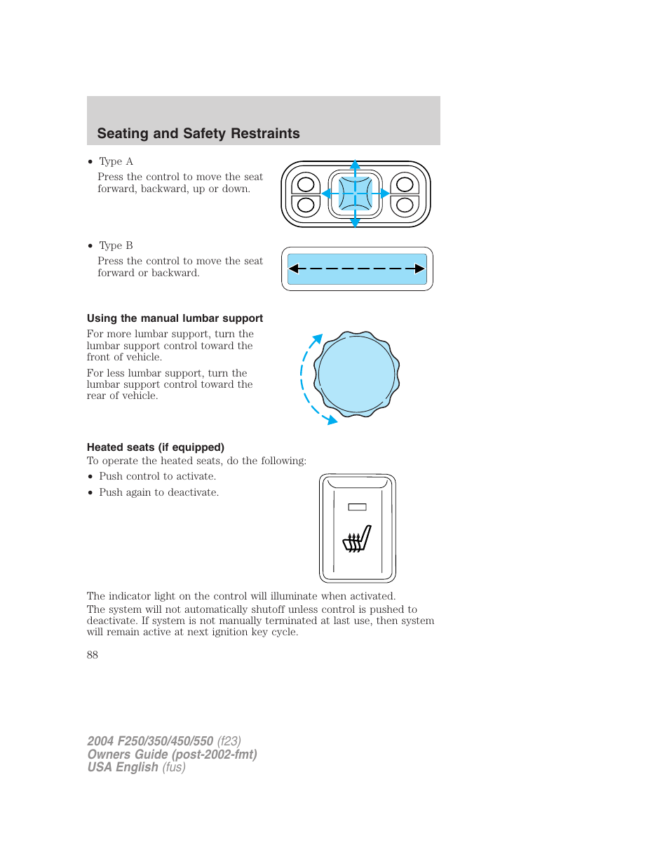 Seating and safety restraints | FORD 2004 F-550 v.1 User Manual | Page 88 / 304