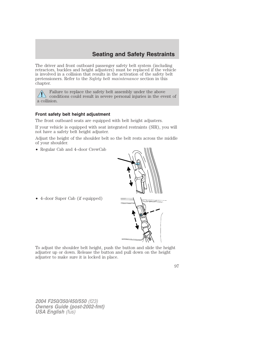 Seating and safety restraints | FORD 2004 F-550 v.1 User Manual | Page 97 / 304