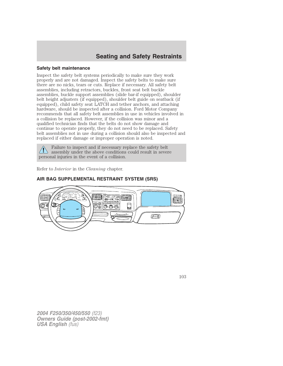 Seating and safety restraints | FORD 2004 F-550 v.2 User Manual | Page 103 / 312