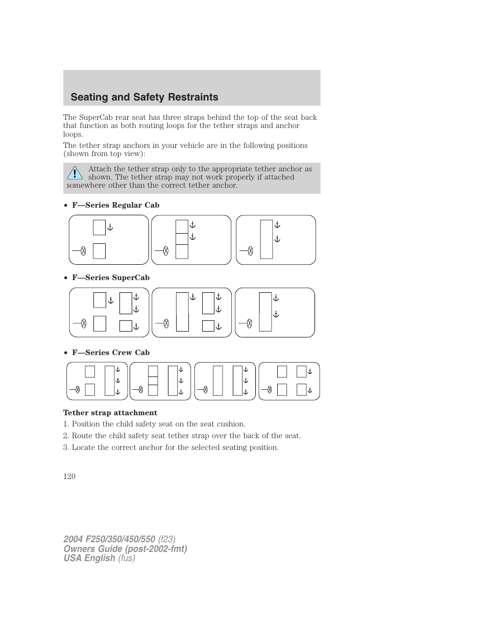Seating and safety restraints | FORD 2004 F-550 v.2 User Manual | Page 120 / 312