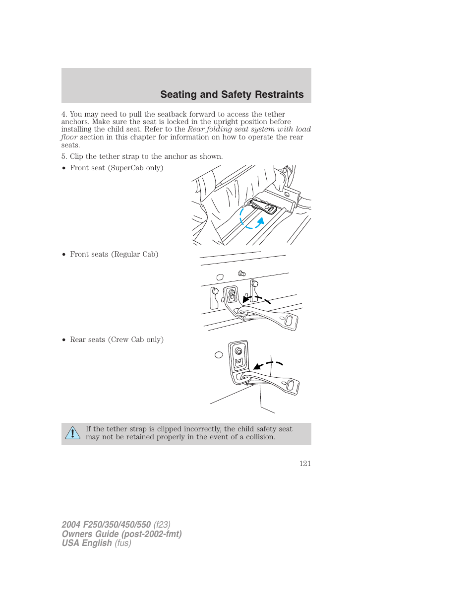 Seating and safety restraints | FORD 2004 F-550 v.2 User Manual | Page 121 / 312