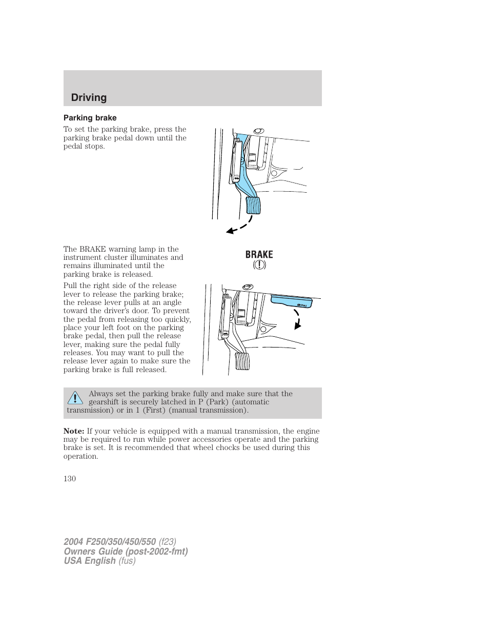 Driving | FORD 2004 F-550 v.2 User Manual | Page 130 / 312