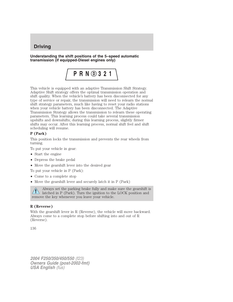 Driving | FORD 2004 F-550 v.2 User Manual | Page 136 / 312