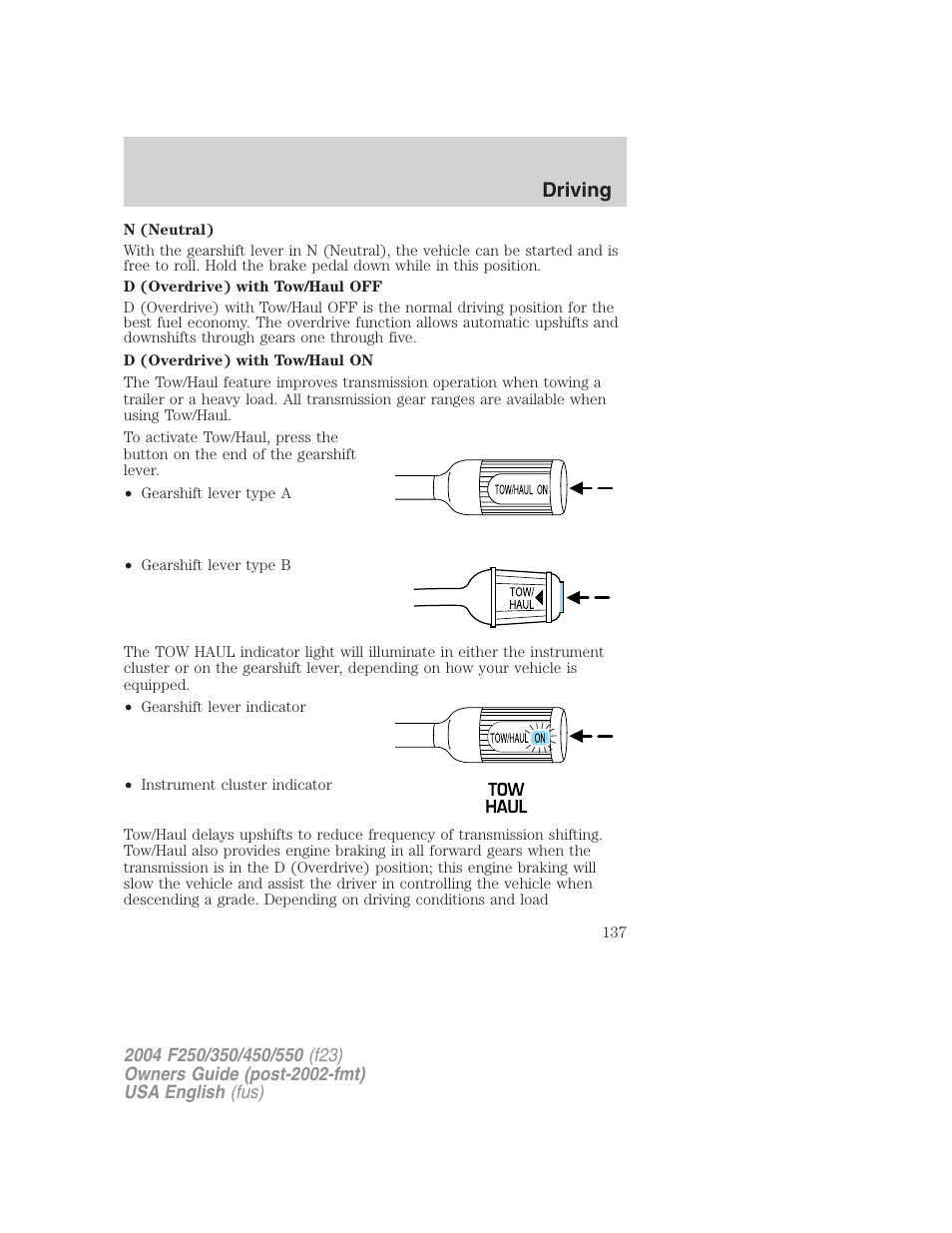 Driving | FORD 2004 F-550 v.2 User Manual | Page 137 / 312