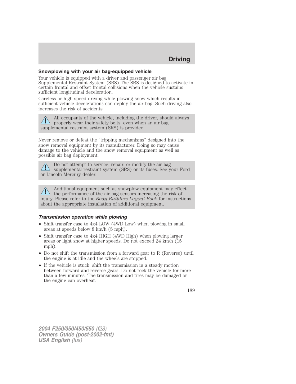 Driving | FORD 2004 F-550 v.2 User Manual | Page 189 / 312