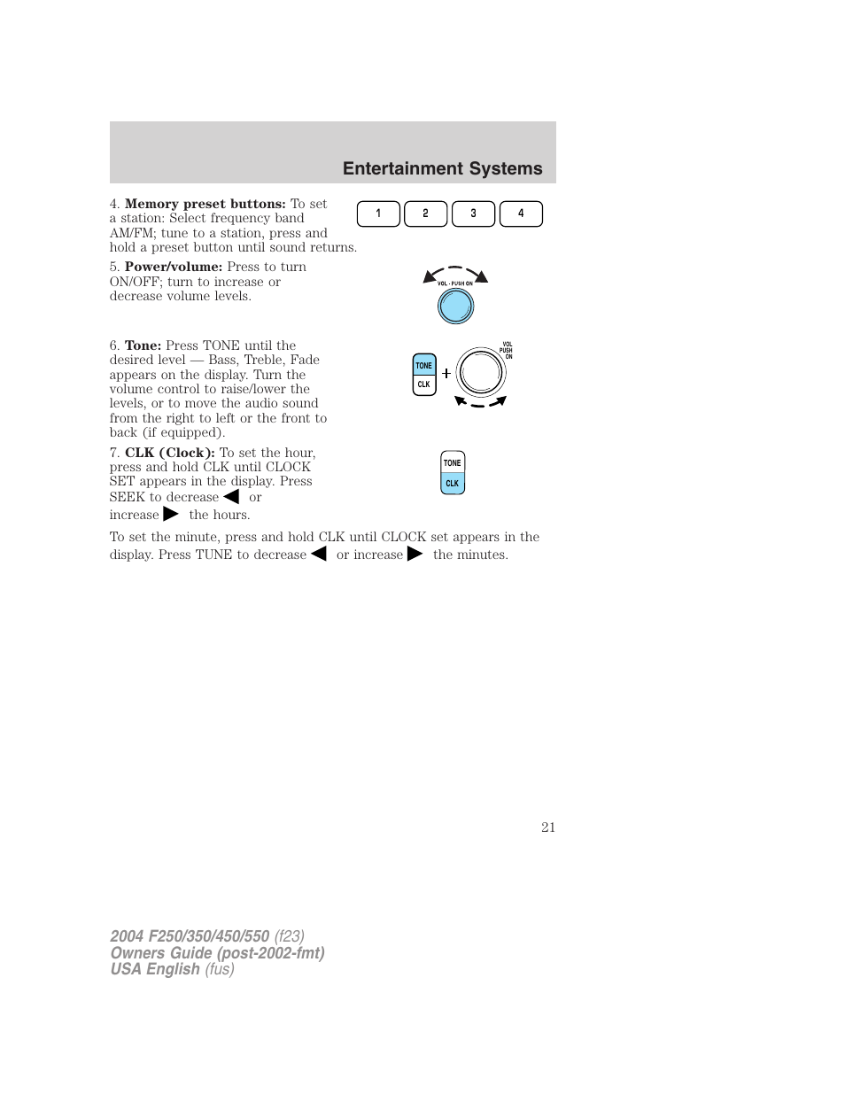 Entertainment systems | FORD 2004 F-550 v.2 User Manual | Page 21 / 312