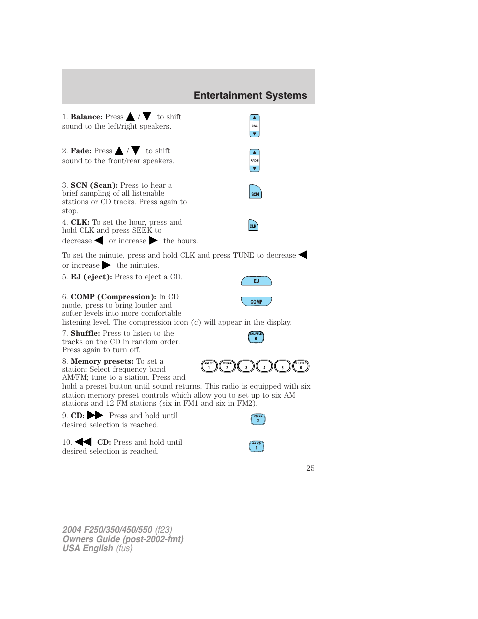 Entertainment systems | FORD 2004 F-550 v.2 User Manual | Page 25 / 312