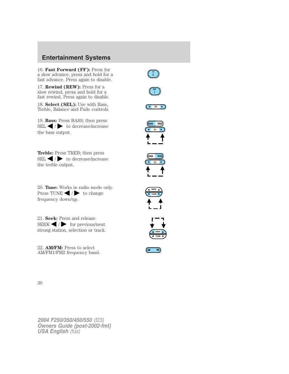 Entertainment systems | FORD 2004 F-550 v.2 User Manual | Page 30 / 312