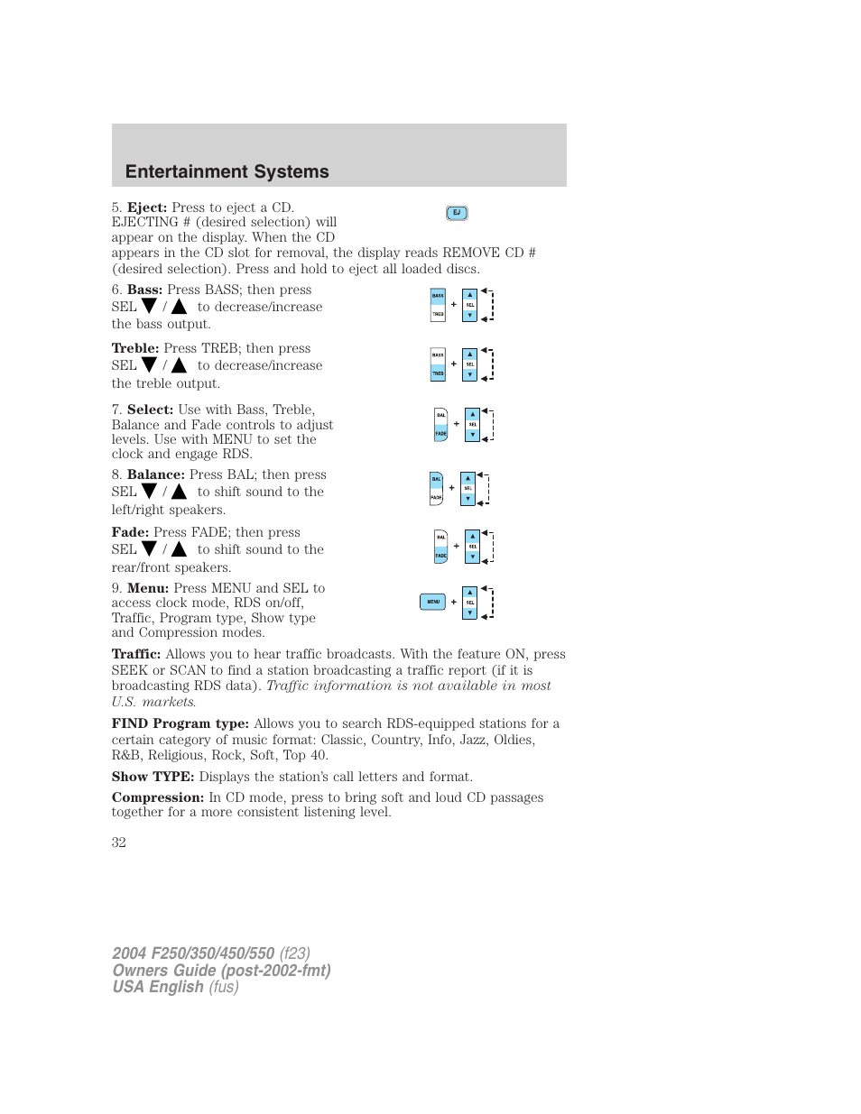 Entertainment systems | FORD 2004 F-550 v.2 User Manual | Page 32 / 312