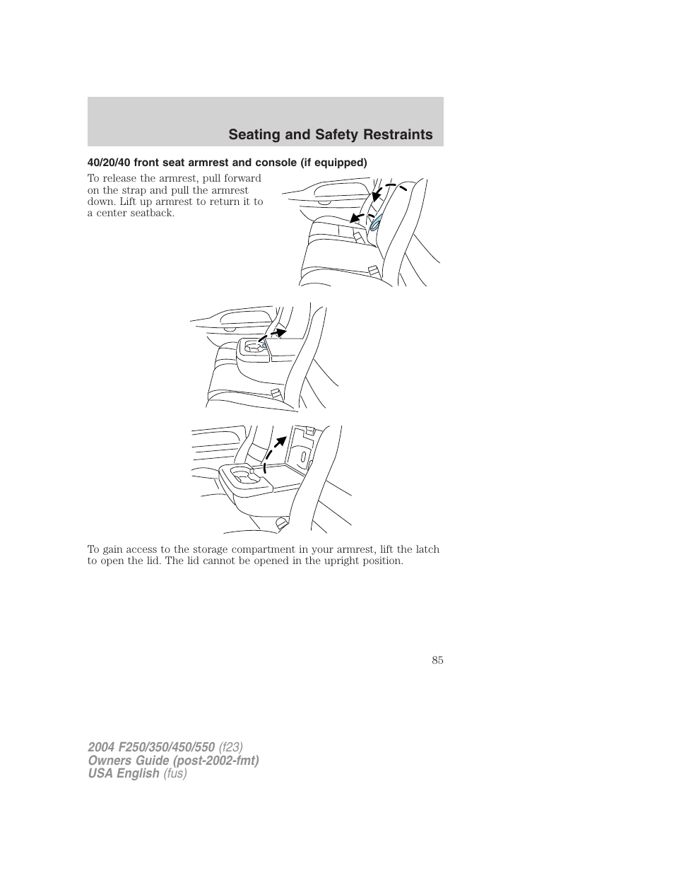 Seating and safety restraints | FORD 2004 F-550 v.2 User Manual | Page 85 / 312