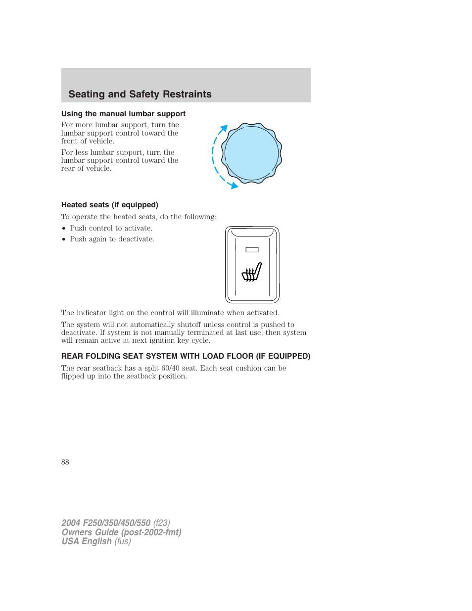 Seating and safety restraints | FORD 2004 F-550 v.2 User Manual | Page 88 / 312