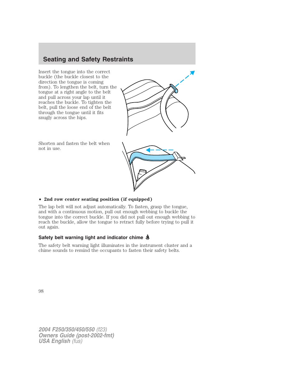 Seating and safety restraints | FORD 2004 F-550 v.2 User Manual | Page 98 / 312