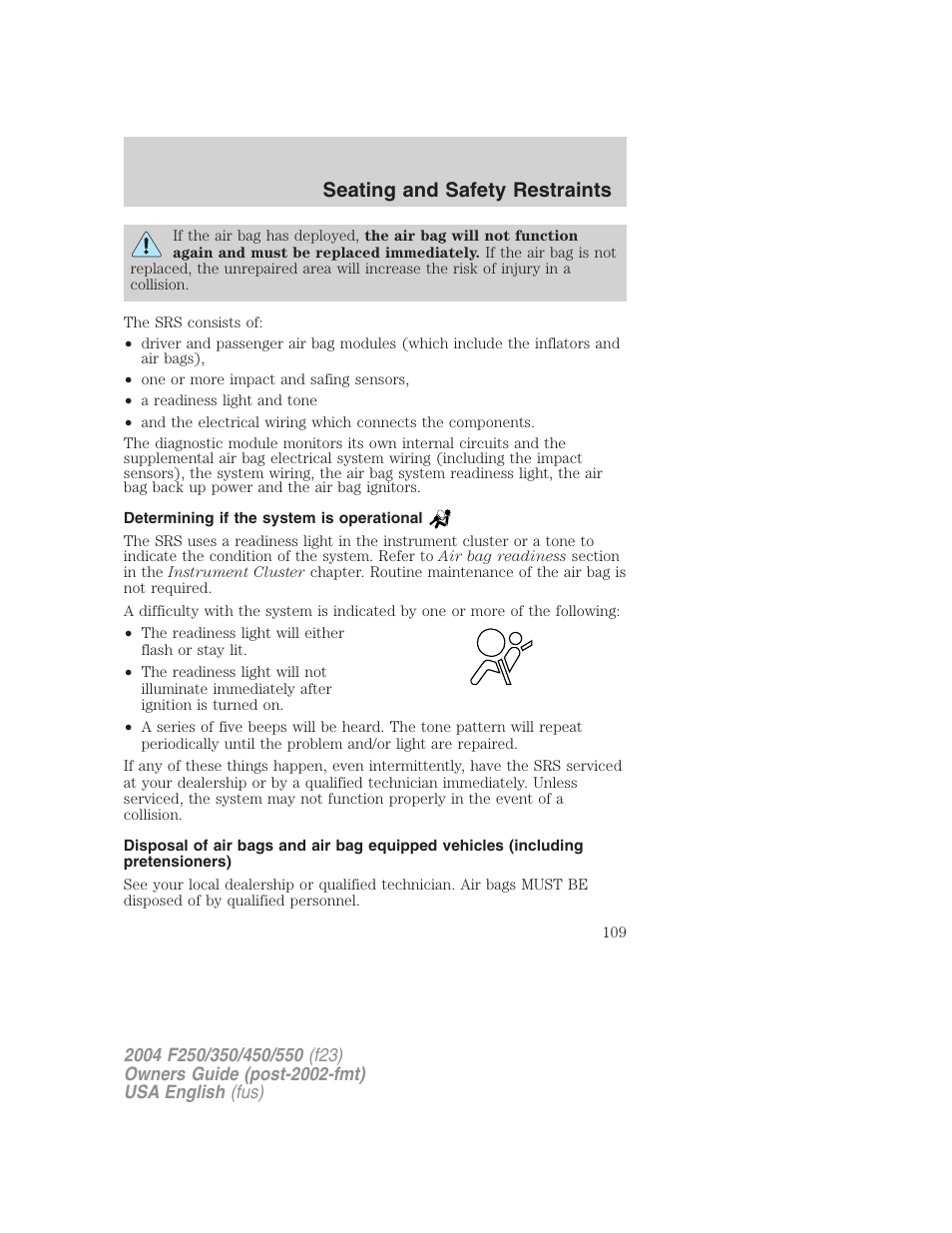 Seating and safety restraints | FORD 2004 F-550 v.3 User Manual | Page 109 / 312