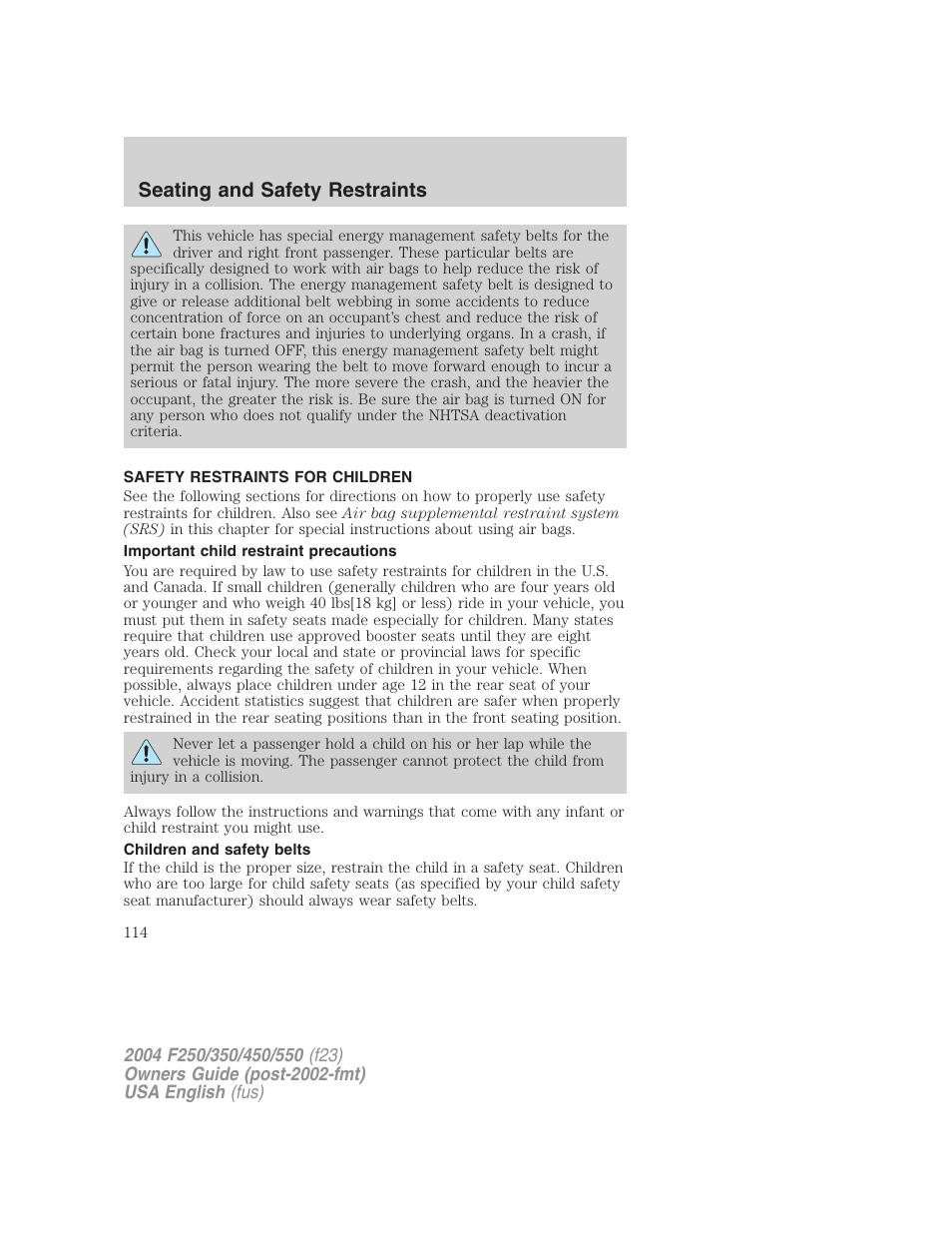 Seating and safety restraints | FORD 2004 F-550 v.3 User Manual | Page 114 / 312