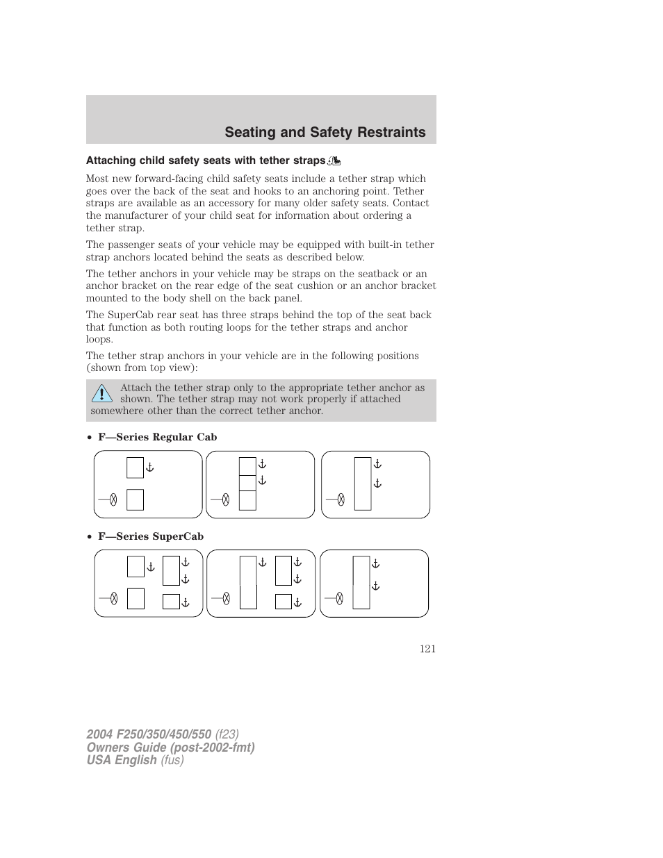 Seating and safety restraints | FORD 2004 F-550 v.3 User Manual | Page 121 / 312