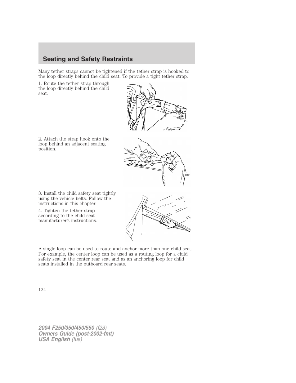 Seating and safety restraints | FORD 2004 F-550 v.3 User Manual | Page 124 / 312