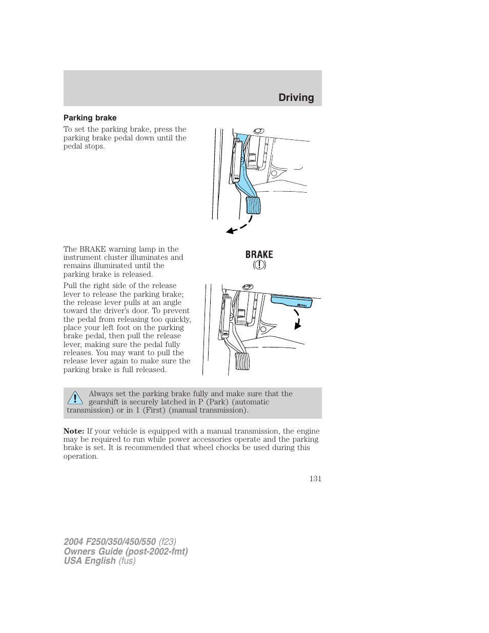 Driving | FORD 2004 F-550 v.3 User Manual | Page 131 / 312