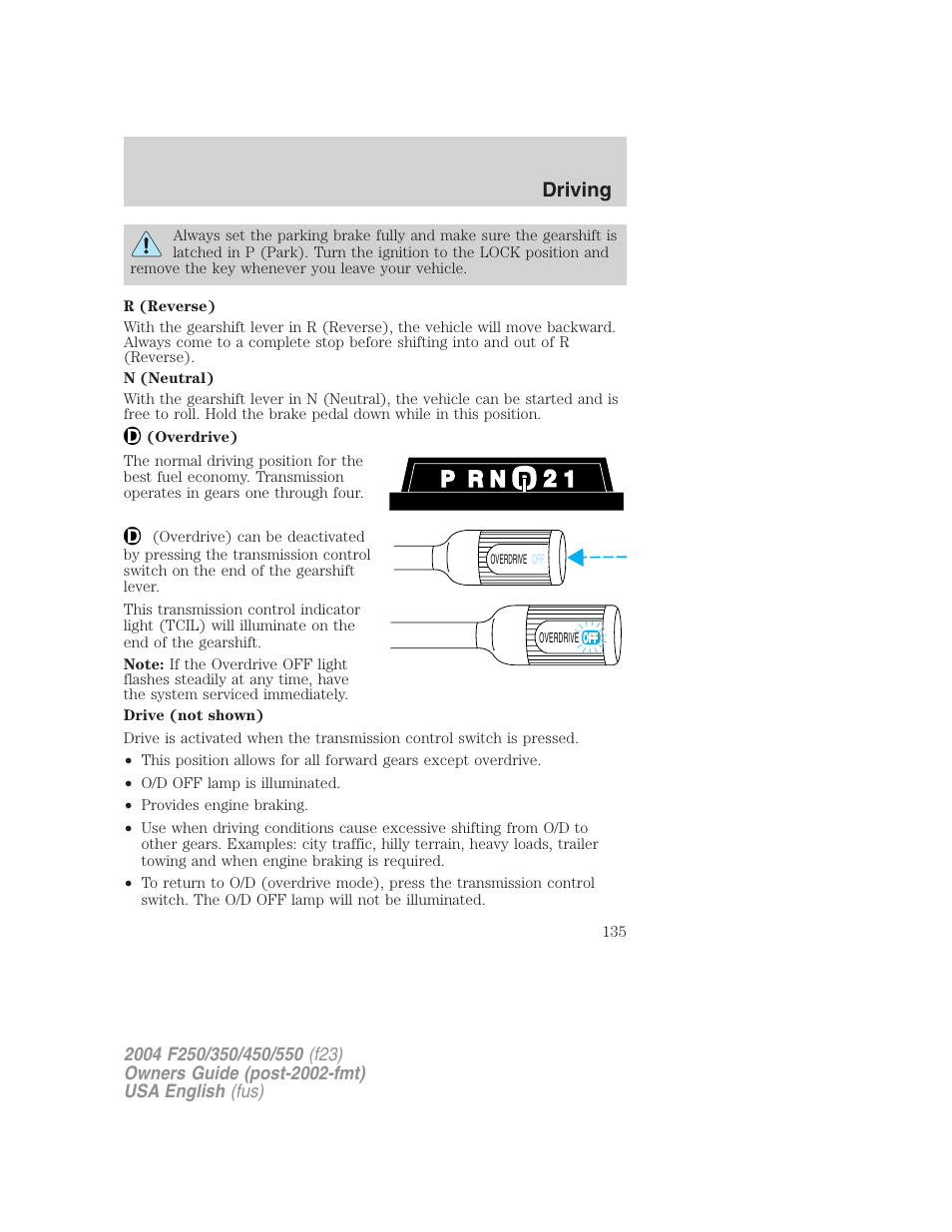 Driving | FORD 2004 F-550 v.3 User Manual | Page 135 / 312