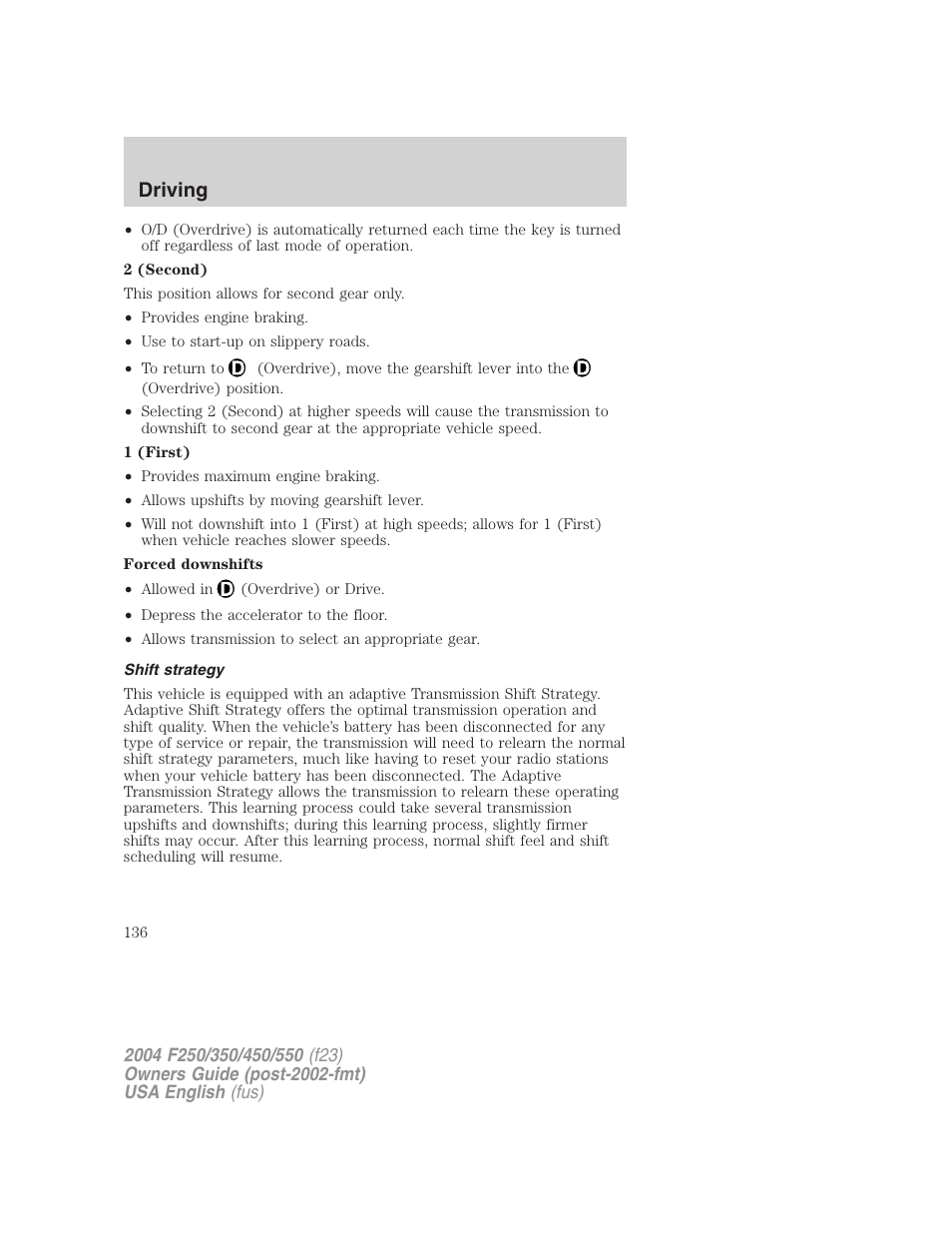 Driving | FORD 2004 F-550 v.3 User Manual | Page 136 / 312
