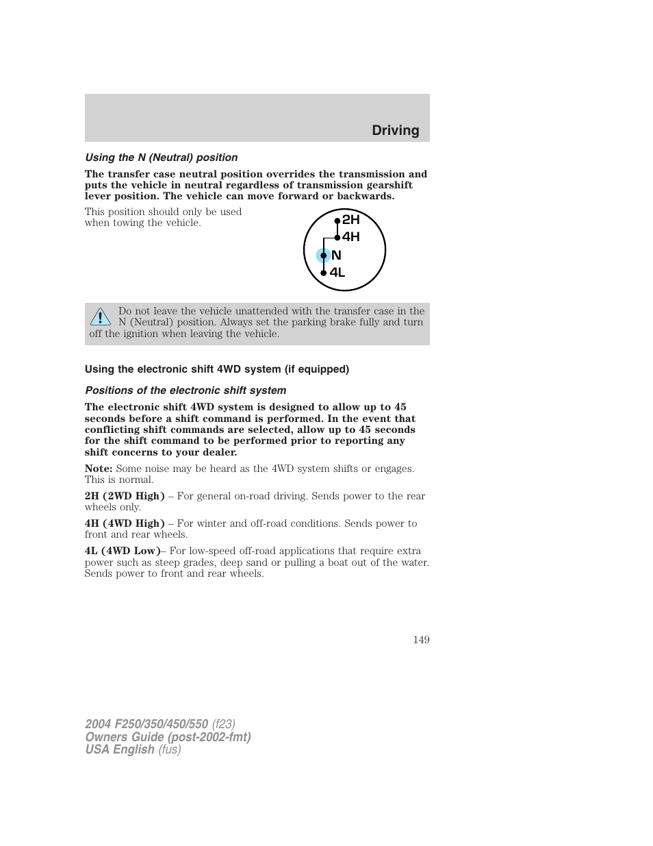 Driving | FORD 2004 F-550 v.3 User Manual | Page 149 / 312