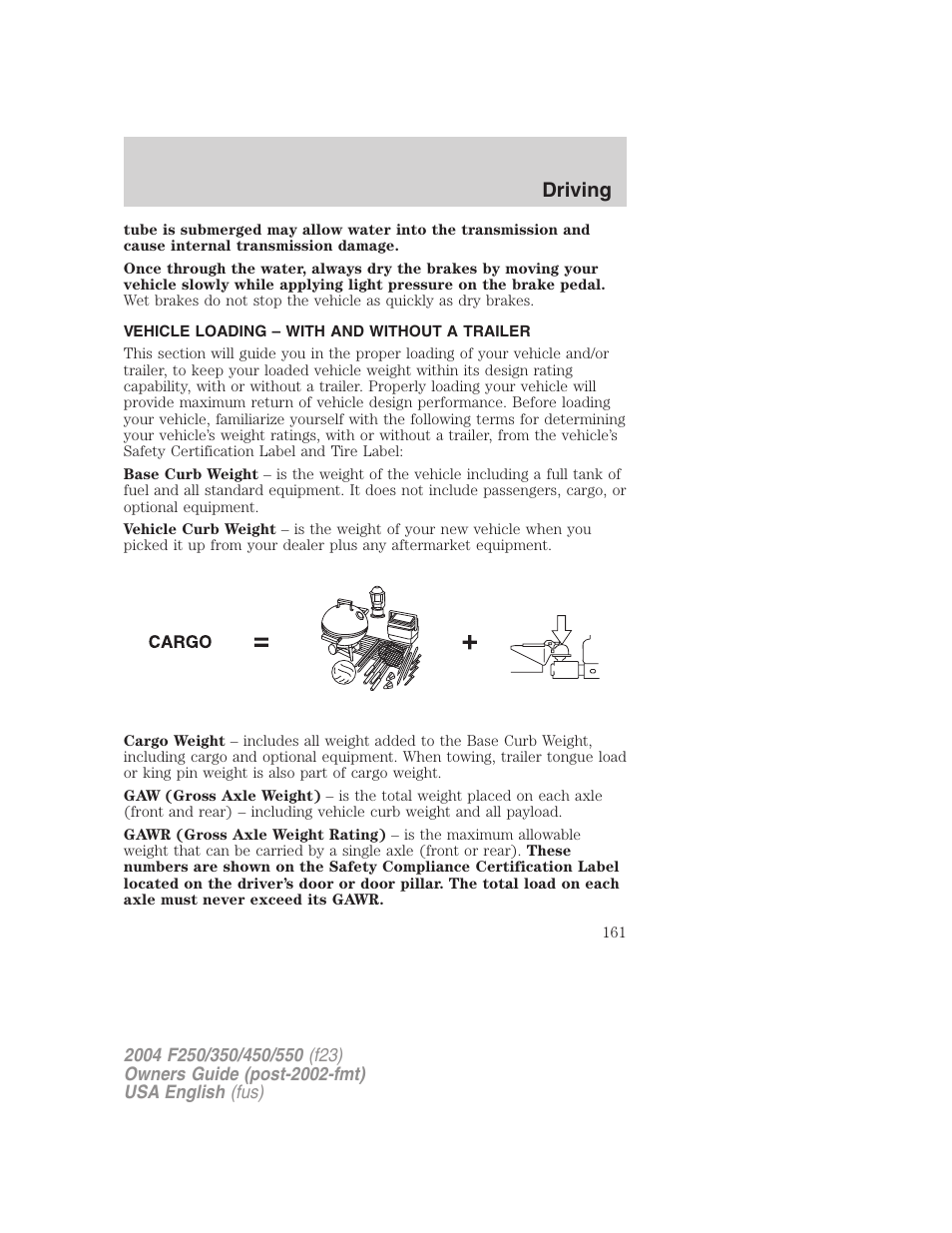 Driving | FORD 2004 F-550 v.3 User Manual | Page 161 / 312